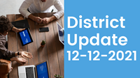 District Update December 12th, 2021